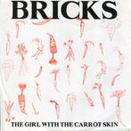 Bricks - The Girl With The Carrot Skin, Ophalen of Verzenden, Gebruikt