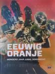 Eeuwig Oranje - Honderd Jaar Jubal Dordrecht