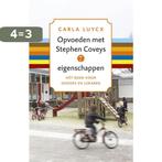 Opvoeden met Stephen Coveys 7 eigenschappen 9789047006367, Verzenden, Gelezen, Carla Luycx