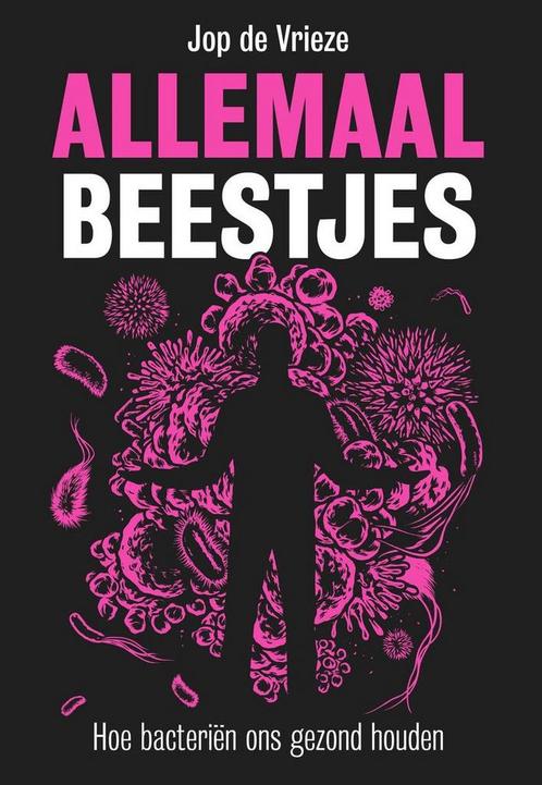 Allemaal beestjes 9789491845130 Jop de Vrieze, Boeken, Gezondheid, Dieet en Voeding, Gelezen, Verzenden