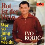 Single vinyl / 7 inch - Ivo Robic - Rot Ist Der Wein (Spa..., Verzenden, Zo goed als nieuw