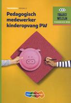 Traject Welzijn      Pedagogisch medewerker ki 9789006858853, Zo goed als nieuw
