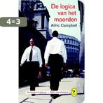 De logica van het moorden / Colibri-bibliotheek / 24, Boeken, Verzenden, Gelezen, Aifric Campbell