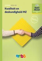 Traject Welzijn Kwaliteit en deskundigheid MZ  9789006978476, Boeken, Zo goed als nieuw