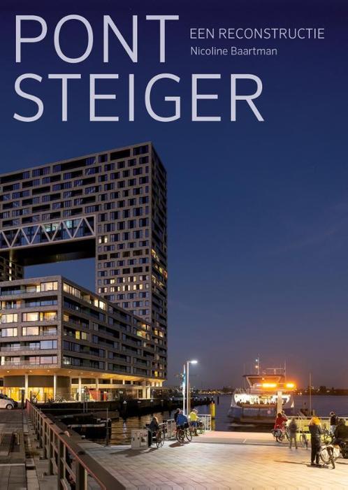 PONTSTEIGER - Een sterk verhaal 9789068687750, Boeken, Kunst en Cultuur | Architectuur, Gelezen, Verzenden