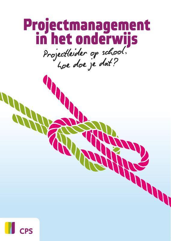 Projectmanagement in het onderwijs 9789065082145, Boeken, Studieboeken en Cursussen, Zo goed als nieuw, Verzenden