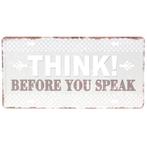 Amerikaans nummerbord - Think before you speak NIEUW, Huis en Inrichting, Woonaccessoires | Tekstborden en Spreuken, Nieuw, Ophalen of Verzenden