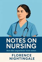 9789085485087 Notes on Nursing Florence Nightingale, Verzenden, Nieuw, Florence Nightingale
