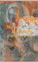 Maria Magdalena, of Het lot van de vrouw 9789025951610, Boeken, Esoterie en Spiritualiteit, Verzenden, Gelezen, Hans Stolp