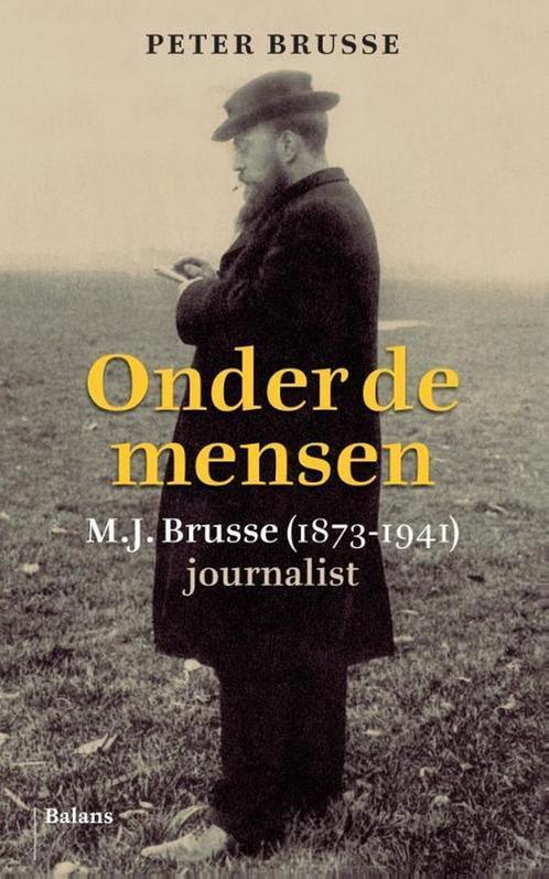 Onder de mensen 9789460034404 Peter Brusse, Boeken, Overige Boeken, Gelezen, Verzenden