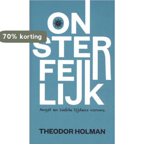 Onsterfelijk 9789492851048 Theodor Holman, Boeken, Literatuur, Zo goed als nieuw, Verzenden