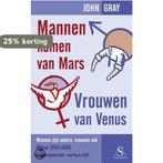 MANNEN KOMEN VAN MARS VROUWEN VAN VENUS 9789027468604, Boeken, Verzenden, Gelezen, John Gray