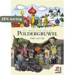 Het mysterie van de poldergruwel 9789460860652 Mark van Dijk, Boeken, Verzenden, Zo goed als nieuw, Mark van Dijk