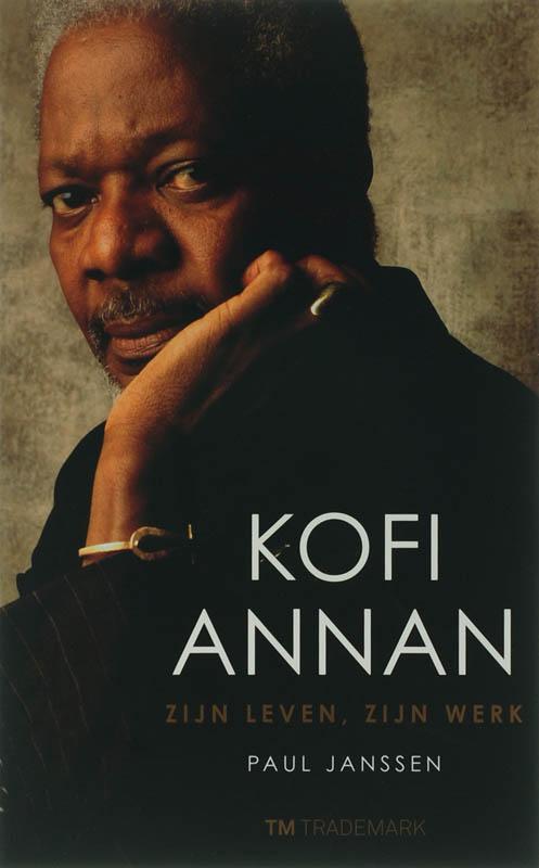 Kofi Annan 9789049900397 P. Janssen, Boeken, Kunst en Cultuur | Beeldend, Gelezen, Verzenden