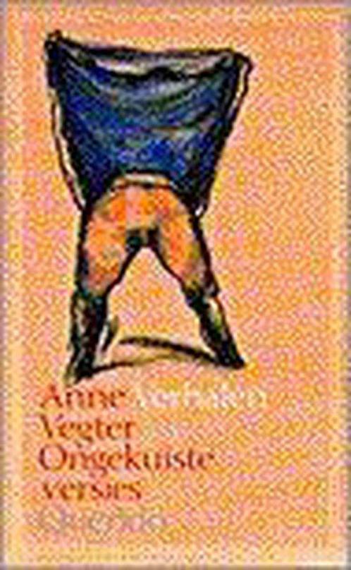 Ongekuiste versies 9789021484976 Anne Vegter, Boeken, Romans, Gelezen, Verzenden