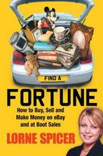 Find a Fortune 9780752869582 Lorne Spicer, Gelezen, Lorne Spicer, Verzenden