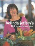 Belinda Jeffery's 100 Favourite Recipes by Belinda Jeffery