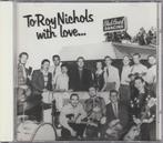 Kathy Robertson - To Roy Nichols With Love, Cd's en Dvd's, Ophalen of Verzenden, Gebruikt