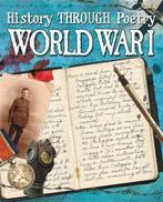 History Through Poetry: World War I, Dowswell, Paul, Boeken, Gelezen, Paul Dowswell, Verzenden