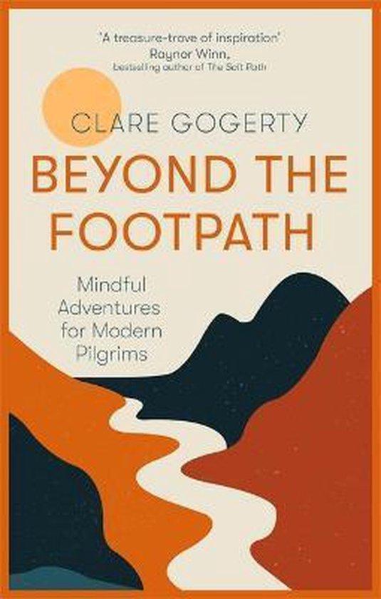 Beyond the Footpath 9780349419664 Clare Gogerty, Boeken, Taal | Engels, Zo goed als nieuw, Verzenden