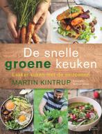 De snelle groene keuken 9789462502895 Martin Kintrup, Verzenden, Zo goed als nieuw, Martin Kintrup