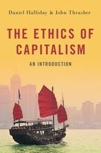 9780190096212 The Ethics of Capitalism | Tweedehands, Boeken, Verzenden, Zo goed als nieuw, Daniel Halliday