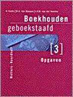 Opgaven 3 Boekhouden geboekstaafd 9789001323233 Henk Fuchs, Henk Fuchs, M.A. van Hoepen, Gelezen, Verzenden