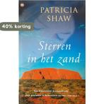 Sterren in het zand. - Patricia Shaw. 9789051085037, Boeken, Verzenden, Zo goed als nieuw, Patricia Shaw.