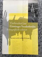 Vierhonderd jaar veenkoloniën in biografische schetsen, Gelezen, 20e eeuw of later, J.D.R. van Dijk & W.R. Foorthuis, Verzenden