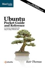 Ubuntu Pocket Guide And Reference: A Concise Companion For, Boeken, Informatica en Computer, Keir Thomas, Zo goed als nieuw, Verzenden