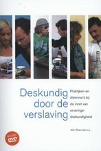 Deskundig door de verslaving 9789088503719, Boeken, Zo goed als nieuw