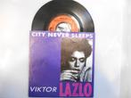 vinyl single 7 inch - Viktor Lazlo - City Never Sleeps, Cd's en Dvd's, Vinyl Singles, Verzenden, Zo goed als nieuw