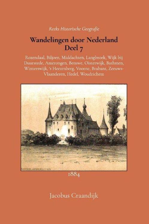 9789066595606 Wandelingen door Nederland 7 | Tweedehands, Boeken, Studieboeken en Cursussen, Zo goed als nieuw, Verzenden