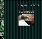 Guy van Cauteren - Restaurant t Laurierblad 9789053496725, Gelezen, Guy Van Cauteren, Stefaan Van Laere, Verzenden