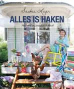 Alles is haken 9789043918855 Saskia Laan, Boeken, Verzenden, Zo goed als nieuw, Saskia Laan