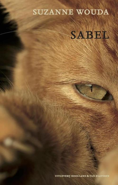 Sabel 9789089672452 Suzanne Wouda, Boeken, Kinderboeken | Jeugd | 13 jaar en ouder, Gelezen, Verzenden