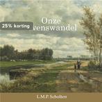 Onze levenswandel 9789055519965 Scholten, Boeken, Verzenden, Gelezen, Scholten