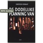 De dodelijke planning van Al-Qaida 9789059112315 E. Vermaat, Verzenden, Zo goed als nieuw, E. Vermaat