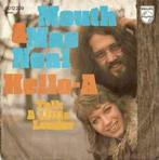 vinyl single 7 inch - Mouth &amp; MacNeal - Hello-A, Verzenden, Zo goed als nieuw