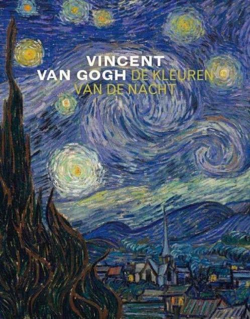 Van Gogh en de kleuren van de nacht - Heugten, Sjraar van,, Boeken, Kunst en Cultuur | Beeldend, Gelezen, Verzenden