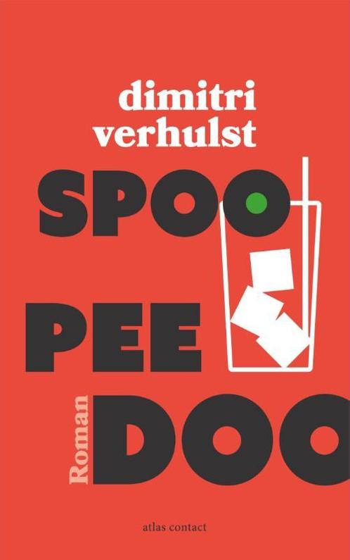 Spoo pee doo 9789025450212 Dimitri Verhulst, Boeken, Literatuur, Gelezen, Verzenden