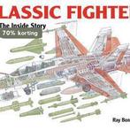 Classic Fighters 9781849120463 Ray Bonds, Verzenden, Gelezen, Ray Bonds