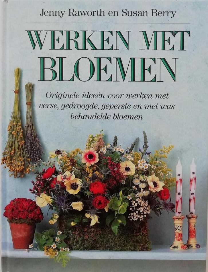 WERKEN MET BLOEMEN 9789025295394 J. Raworth, Boeken, Hobby en Vrije tijd, Gelezen, Verzenden