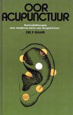Ooracupunctuur - F. Bahr - 9789060843840 - Hardcover, Boeken, Nieuw, Verzenden