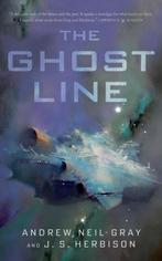 9780765394972 The Ghost Line Andrew Neil Gray and J. S. H..., Boeken, Nieuw, Andrew Neil Gray and J. S. Herbison, Verzenden