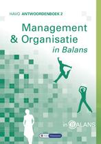 Management en Organisatie in Balans Havo Antwo 9789491653285, Boeken, Zo goed als nieuw