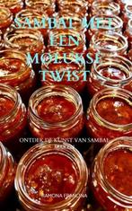9789464807783 Sambal met een Molukse twist, Verzenden, Nieuw, Ramona Francina