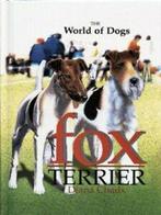The world of dogs: Fox terrier by Diana Chads (Hardback), Gelezen, Diana Chads, Verzenden