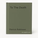 To The Death 9781593155179 Patrick Robinson, Boeken, Verzenden, Gelezen, Patrick Robinson