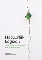 Natuurlijk! Logisch 9789082276039 Alle Bruggink, Verzenden, Zo goed als nieuw, Alle Bruggink